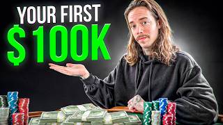 How I’d Make $100k in Poker, if I Had to Start Over