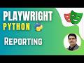 Playwright with Python & Pytest | Reporting | How To Generate PyTest & Allure Reports (Session 16)