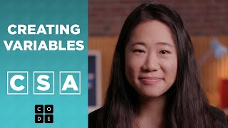 CSA: Creating Variables
