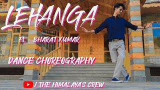 Lehanga : Jass Manak | Dance Choreography | Bharat Kumar | Punjabi Song | Geet Mp3 | 2020