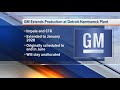 GM extends production at Detroit-Hamtramck plant