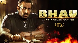 Bhau - Salman Khan New Released Hindi Movie | Latest Blockbuster Hindi  Action M