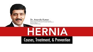 Hi9 | What is Hernia ? Causes, treatment, and prevention |  Dr. Ananda kumar | Gastroenterologist