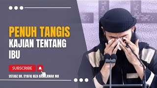 USTADZ DR. SYAFIQ RIZA BASALAMAH - Kajian Tentang Ibu