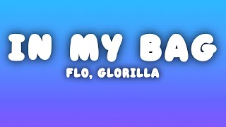 FLO - In My Bag (Lyrics) ft. GloRilla