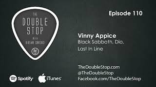 Ep. 110: Vinny Appice (Black Sabbath, Dio, Last In Line) The Double Stop