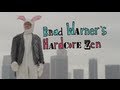 Brad Warner's Hardcore Zen Trailer (Official)