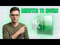 How To Convert Minute Data To Hours In Excel [2026 Guide]