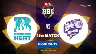 Highlights: 49th Match, Brisbane Heat vs Hobart Hurricanes