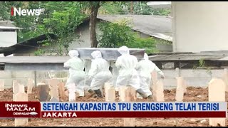 Tempat Pemakaman COVID-19 Srengseng Sawah Hampir Penuh - iNews Malam 18/01