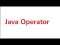 Java Operator (Part 2)