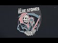 the blue stones lights on official audio