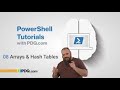 Arrays & Hashtables | 08 | PowerShell Tutorials with PDQ.com