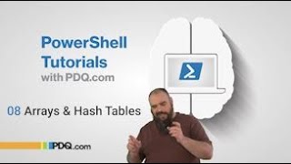Arrays & Hashtables | 08 | PowerShell Tutorials with PDQ.com