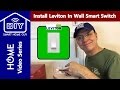 DIY Install | Leviton VRS15-1LZ Vizia RF In-Wall Z-wave Smart Switch