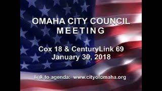 Omaha Nebraska City Council Meeting, January 30, 2018