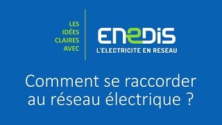 Comment se raccorder au réseau électrique ?