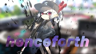 Splatoon2×henceforth 【キル集】#3