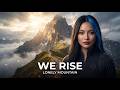 When You Need to Remember Who You Are: We Rise | Emotional Trance Journey