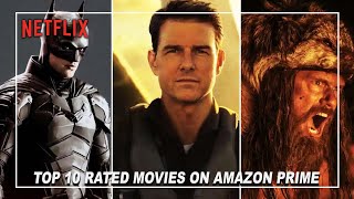 10 Best TOP RATED Movies on Amazon Prime 2022 | MUST WATCH Movies