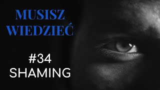 Musisz wiedzieć || #34 Najczęstsze manipulacje: SHAMING