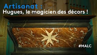 Artisanat : Hugues, le magicien des décors !