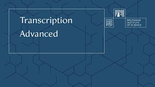 Transcription Advanced