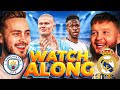 MAN CITY vs REAL MADRID - LIVE Watchalong