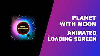 Planet with moon loading screen animation using CSS - Multi direction animation in CSS