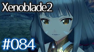 #084【Xenoblade2】ちょっと君と世界救ってくる【実況プレイ】