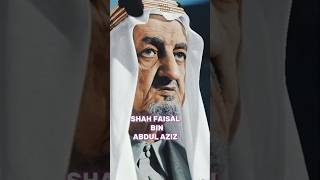 History of Shah Faisal Bin Abdul Aziz 😱#shorts #viral