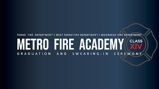 Metro Fire Academy Graduation Ceremony - 05.22.2026