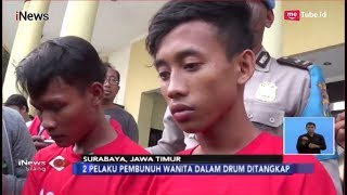 TERUNGKAP! Ini Motif di Balik Pembunuhan Bos Laundry Dalam Drum di Surabaya - iNews Siang 19/01