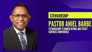 Stewardship Planned Giving and Trust services Conference(Giving a Sign of Spirituality)