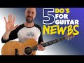 5 DO'S for Guitar Newbs (Essential Tips for Guitar Beginners)