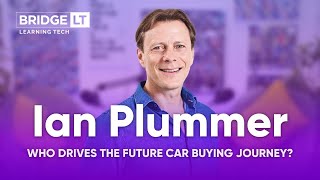 Leap Forward Episode 1 - Ian Plummer: The Future of Car Buying: Who Drives the Journey?