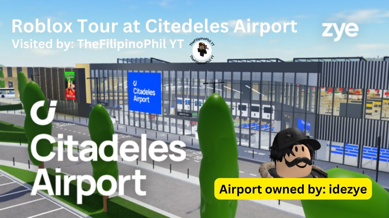 The Tour At Citadeles Airport {ROBLOX} - YouTube