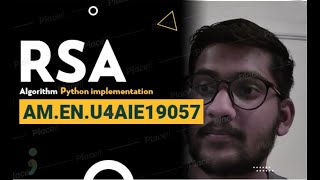 RSA Algorithm Implementation in Python(AM.EN.U4AIE19057)