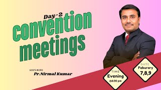 LIVE 🔴 Convention Meetings | Day - 2 | Pr. Nirmal Kumar