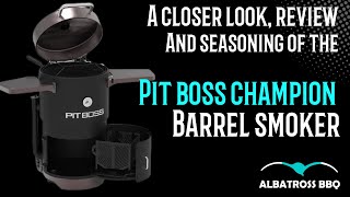 Pit boss champion barrel smoker - a closer look, review and trial of heat management