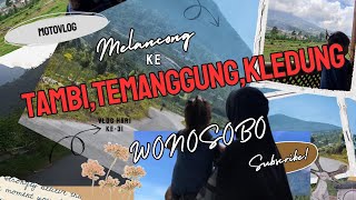 #motvlog Melancong ke TAMBI,TEMANGGUNG,KLEDUNG Wonosobo