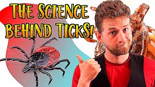 The Science behind Ticks! - Lyme disease, and life cycles