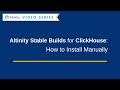 Altinity Stable Builds for ClickHouse®: How to Install Manually | Tutorial for ClickHouse®