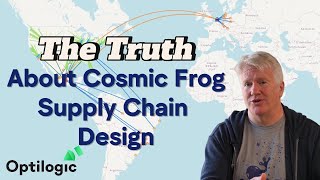 Optilogic Founder Don Hicks on Cosmic Frog Supply Chain Design