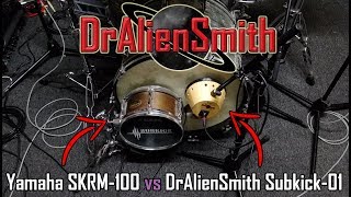 DrAlienSmith Subkick-01 vs Yamaha SKRM-100 Subkick Audio Test