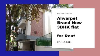 Alwarpet Brand new 3 BHK Flat for Rent @1.25 Lakhs