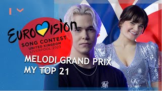 EUROVISION 2023 NORWAY: MY TOP 21 (Melodi Grand Prix) W/ Ratings