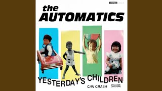 The AUTOMATICS - Crash