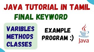 40) Final keyword in Java (Method , Variable , Class ) Example program Tamil
