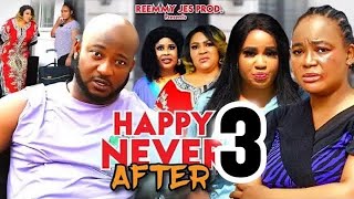 HAPPY NEVER AFTER SEASON 3 (New Trending Nigerian Nollywood Movie 2024) Racheal Okonkwo